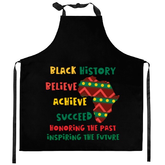 Honoring Past Inspiring Future Black History Month Kitchen Aprons