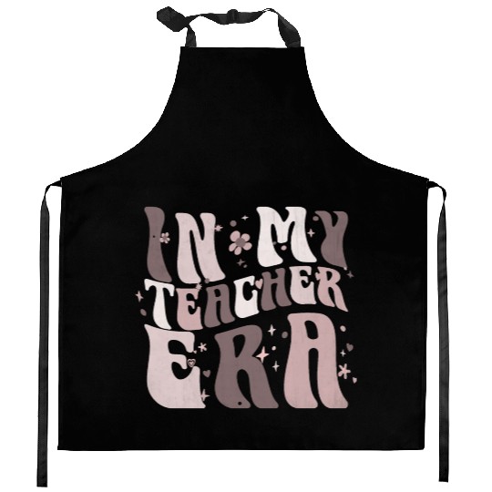 In My Teacher Era Kitchen Aprons