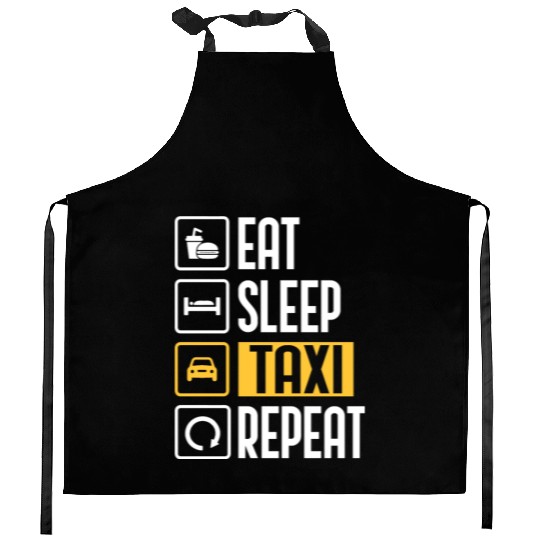 Eat Sleep Taxi Repeat Funny Cab Driver Kitchen Aprons
