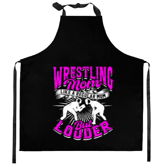 WRESTLING MOM LIKE A REGULAR MOM BUT LOUDER Kitchen Aprons