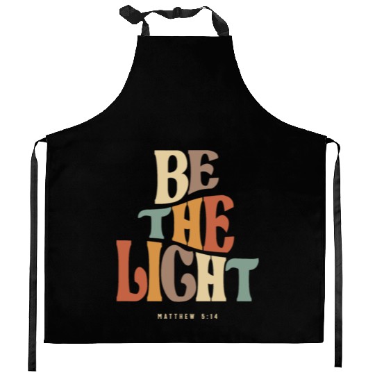 Be The Light Matthew 5:14 Christian Quote Kitchen Aprons
