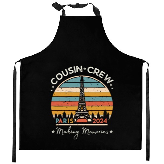 Cousin Crew Paris France Making Memories 2024 Kitchen Aprons