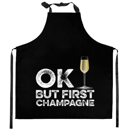 OK But First Alcohol Kitchen Aprons - Funny Drinking Cool