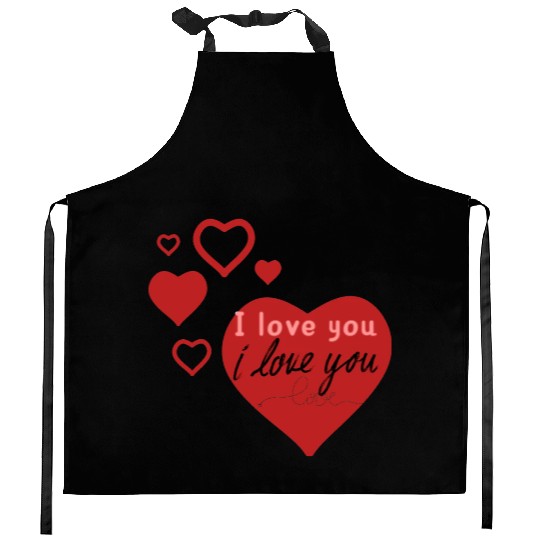 I Love You too . Kitchen Aprons