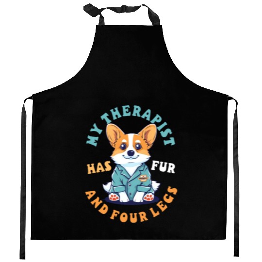 Corgi Mom Dad My Therapist Has Fur And Four Legs Kitchen Aprons