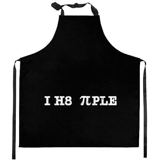 I Hate People I H8 Pi Ple Pi Day Funny Math Geek Kitchen Aprons