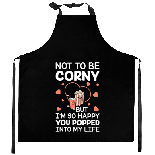 Popcorn Gift Couple Corny Popped Into My Life Kitchen Aprons