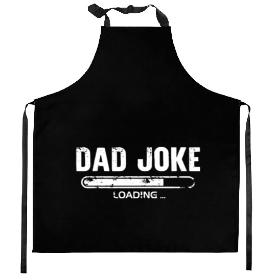 Dad Joke Loading Kitchen Aprons