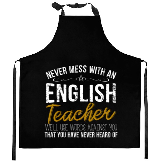 Never Mess With An English Teacher Gift Kitchen Aprons