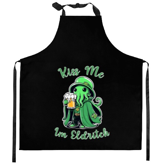 Kiss Me I'm Eldritch - St. Paddy's Day Cthulhu Kitchen Aprons