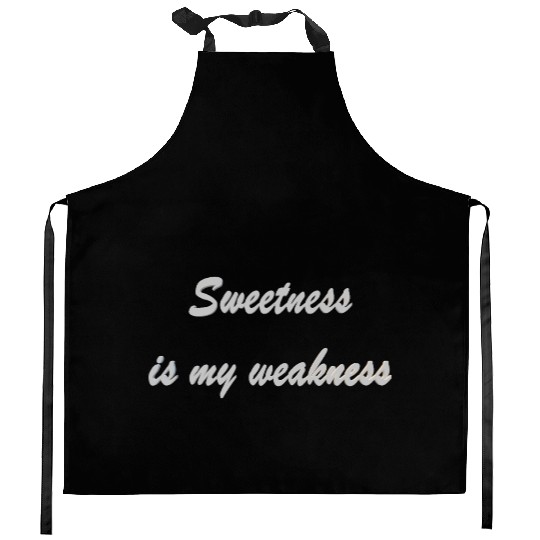 Sweetness is my weakness Kitchen Aprons