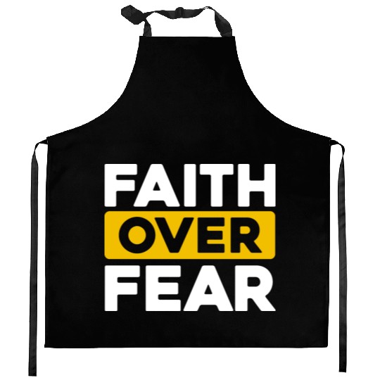 Faith Over Fear: Inspiring Confidence in Every Des Kitchen Aprons