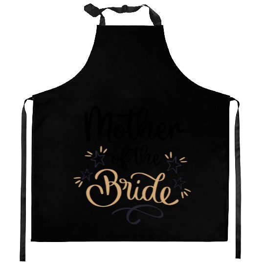 Team Bride - mother of the Bride Kitchen Aprons