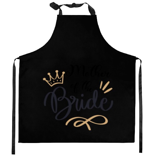 Team Bride - mother of the Bride Kitchen Aprons