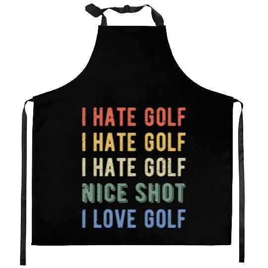 Funny Golfer - I Hate Golf I Kitchen Aprons