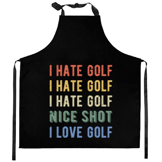 Funny Golfer - I Hate Golf I Kitchen Aprons