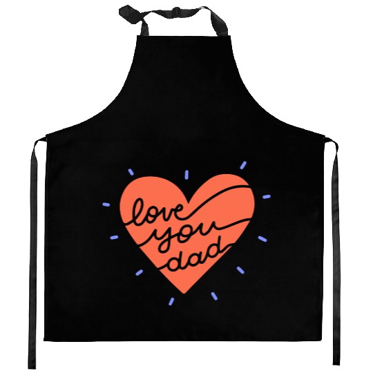 Father's day Love You Dad Kitchen Aprons