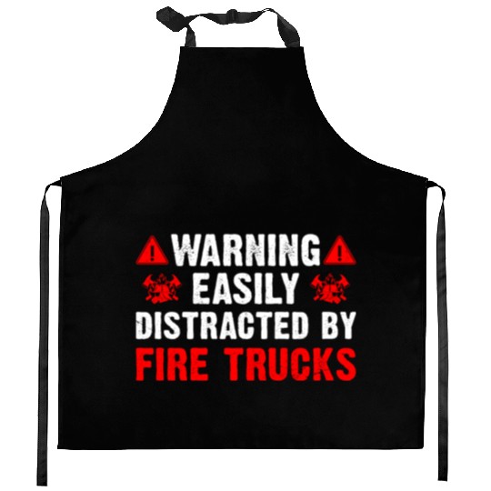Easily Distracted By Fire Trucks Firefighter Kitchen Aprons