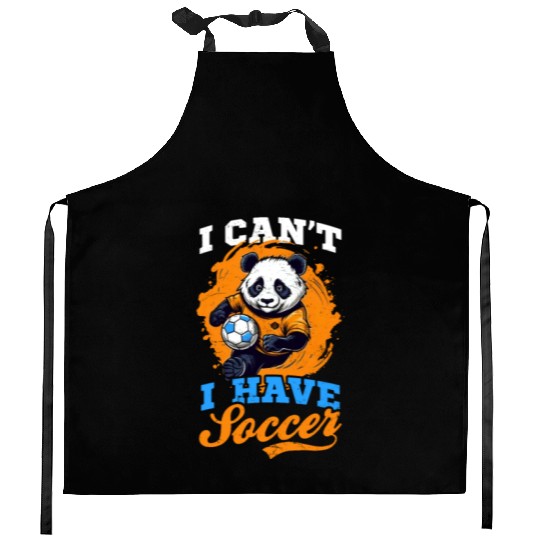 Soccer Coach I Can't I Have Soccer Kitchen Aprons