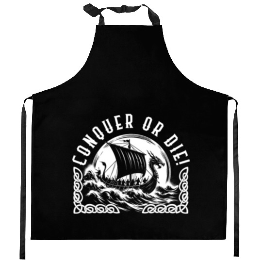 Viking Kitchen Aprons, Conquer or Die Dragon Ship Sailing