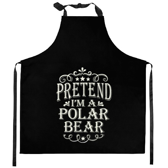 Pretend I'm Polar Bear Funny Costume Halloween Kitchen Aprons