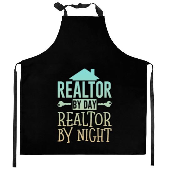 Realtor By Day Realtor By Night 4 Kitchen Aprons
