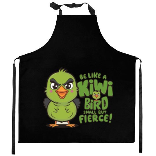 Be Like a kiwi BIrd Small But Fierce1 Kitchen Aprons