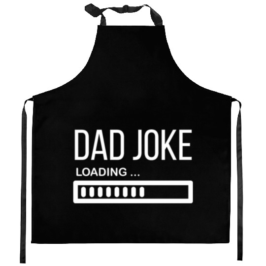 Dad Joke Loading... - Funny Father´s Day Kitchen Aprons