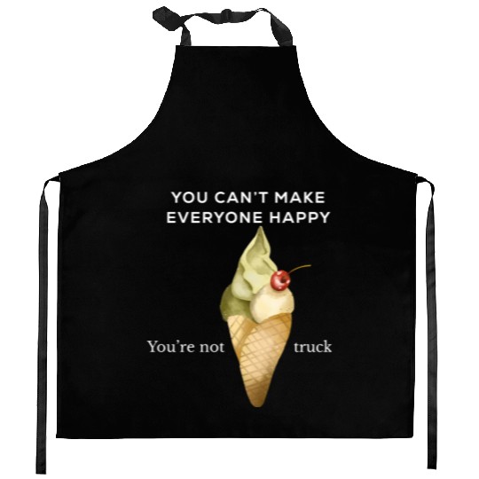 Funny quote|Be You |You’re Not ice cream Truck Kitchen Aprons