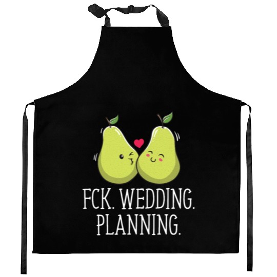 Wedding Planning Engagement Funny Engaged Humor Kitchen Aprons