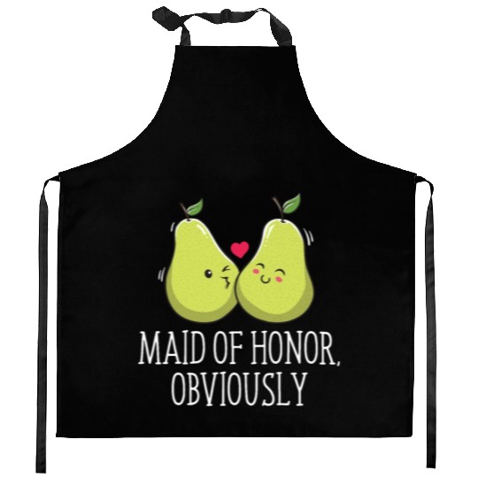 Maid Of Honor Obviously Best Woman Bridesmaid Best Kitchen Aprons
