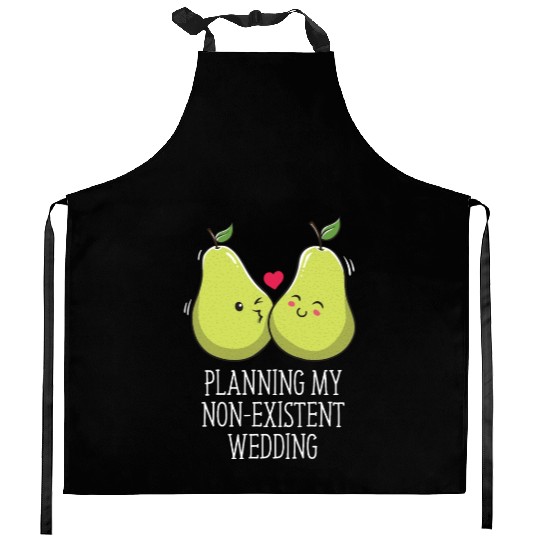 Planning My Non Existent Wedding Funny Couples Hum Kitchen Aprons