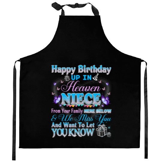 Happy Heavenly Birthday Up In Heaven My Niece Kitchen Aprons