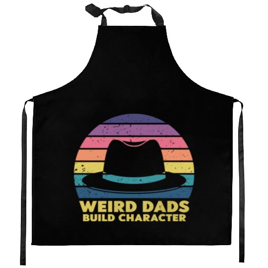 Weird Dads Build Character Funny Dad Kitchen Aprons