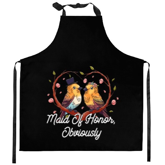 Maid Of Honor Obviously Best Woman Bridesmaid Best Kitchen Aprons