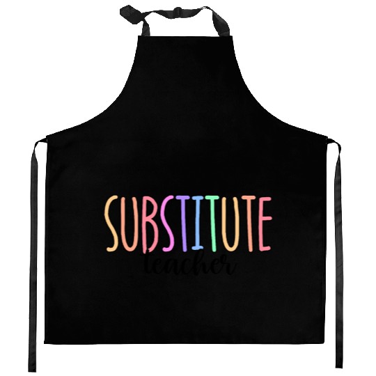 Substitute Teacher Back To School Sub Teacher Kitchen Aprons
