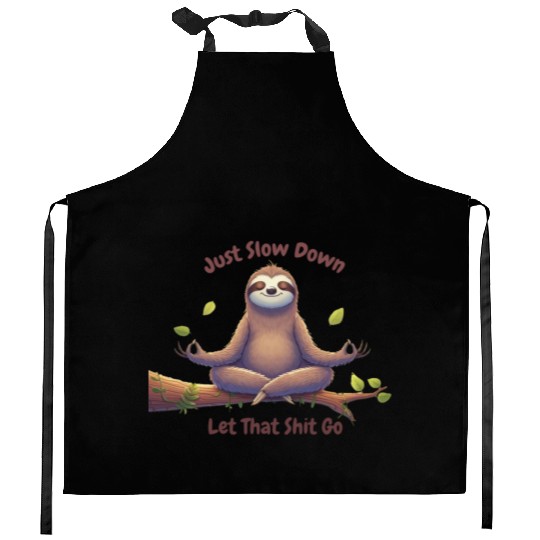 Sloth Just Slow Down Kitchen Aprons