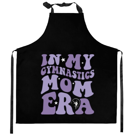 In My Gymnastics Mom Era on back Kitchen Aprons