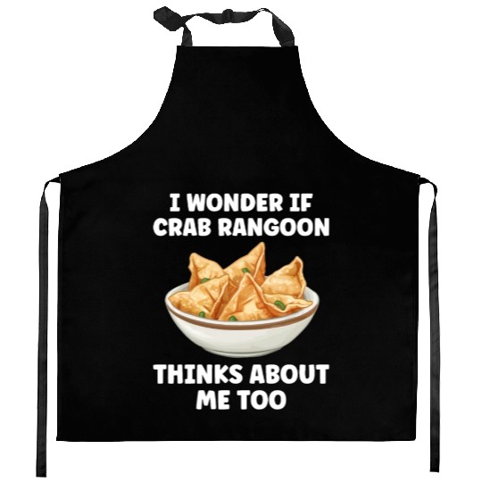 If Crab Rangoon Thinks about Me Too Funny Kitchen Aprons
