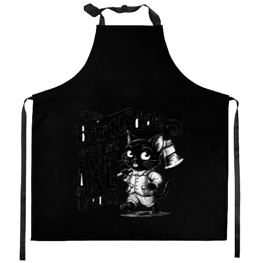 It's My Birthday Funny Axe Throwing cat Lover Kitchen Aprons