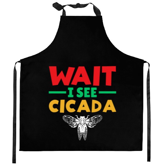 Wait I See Cicada, Funny Colorful Cicada Spring Kitchen Aprons