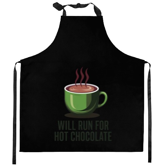 Will Run For Hot Chocolate Kitchen Aprons
