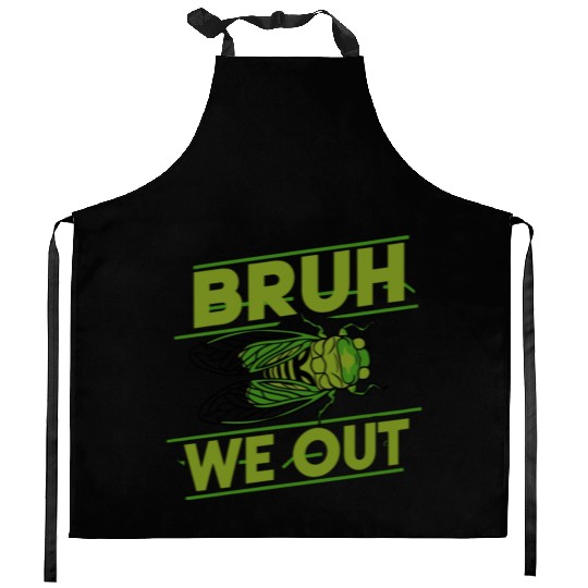 Bruh We Out Green Cicada Kitchen Aprons