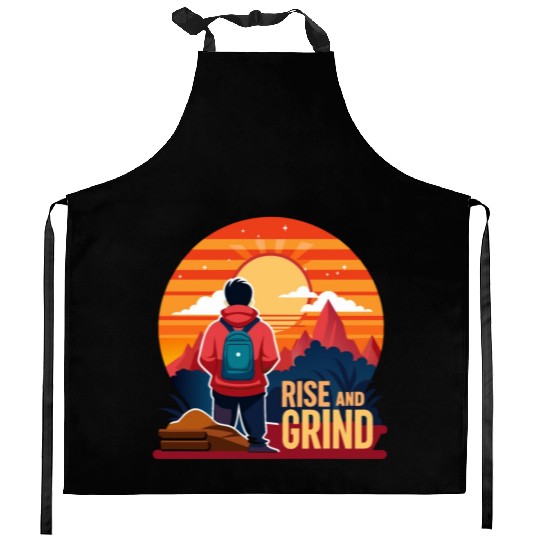 Rise and Grind - Sunrise Hustle Motivation Kitchen Aprons