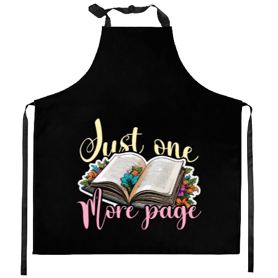 Reading Just One More Page Literature Avid Reader Kitchen Aprons