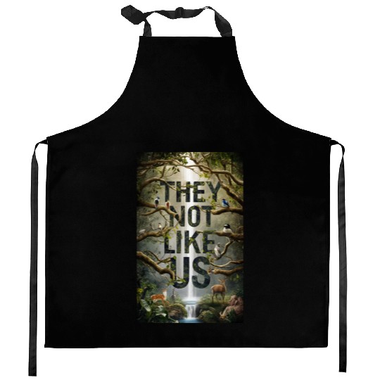 They not like us Kitchen Aprons
