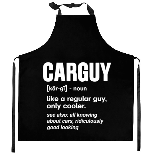 Car Guy Definition Funny Mechanic Auto Racing Gift Kitchen Aprons