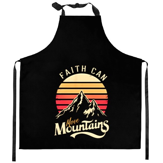 Faith can move mountains, retro sunset design Kitchen Aprons