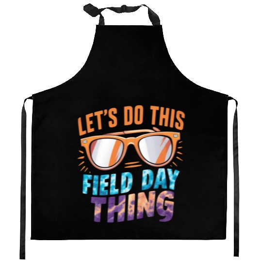 Let's Do This Field Day Thing Sunglasses Teacher Kitchen Aprons
