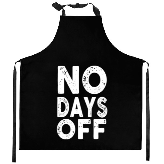 Gym Workout No Days Off Fitness Training Motivate Kitchen Aprons